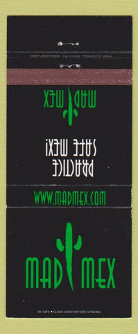 Matchbook Cover - Mad Mex Mexican Food 30 Strike