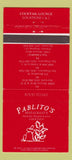 Matchbook Cover Pablito's Mexican Restaurant Hayward San Francisco CA 30 Strike