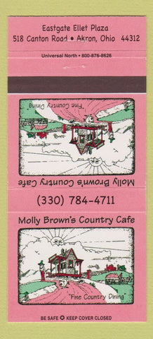 Matchbook Cover - Molly Brown's Country Cafe Akron OH 30 Strike