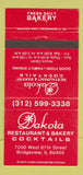 Matchbook Cover - Dakota Restaurant Bakery Bridgeview IL 30 Strike