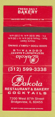 Matchbook Cover - Dakota Restaurant Bakery Bridgeview IL 30 Strike
