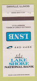 Matchbook Cover - Lake Shore National Bank Danville IL 30 Strike