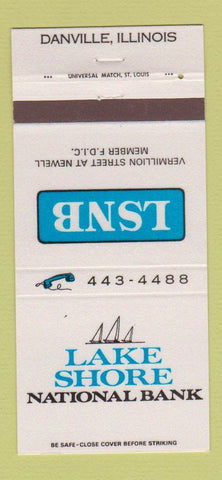 Matchbook Cover - Lake Shore National Bank Danville IL 30 Strike