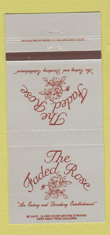 Matchbook Cover - The Faded Rose Restaurant Little Rock AR Texarkana 30 Strike