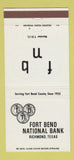 Matchbook Cover - Fort Bend National Bank Richmond TX 30 Strike