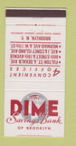 Matchbook Cover - Dime Savings Bank Brooklyn NY 30 Strike