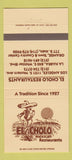 Matchbook Cover - El Cholo Mexican Los Angeles La Habra Orange CA 30 Strike