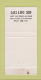 Matchbook Cover - Oaks Card Club Emeryville CA Christmas WEAR 30 Strike