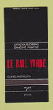 Matchbook Cover - Le Ball Yarde Cleveland OH 30 Strike