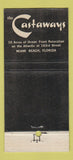 Matchbook Cover - The Castways Miami Beach FL 30 Strike