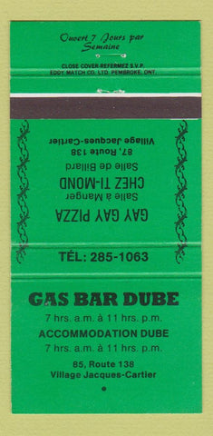 Matchbook Cover - Gas Bar Dube Village Jacques Cartier QC 30 Strike