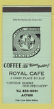 Matchbook Cover - Royal Cafe Acton NB Chinese 30 Strike