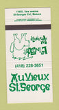 Matchbook Cover - Au Vieux St George Beauce QC 30 Strike