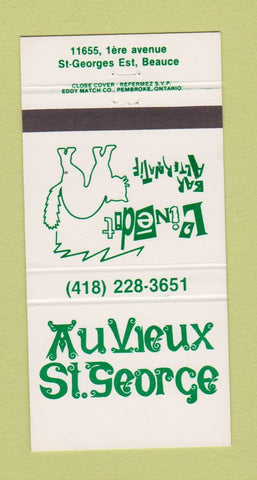 Matchbook Cover - Au Vieux St George Beauce QC 30 Strike