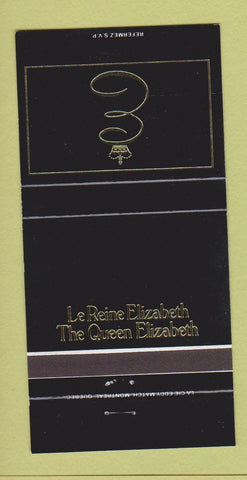 Matchbook Cover - Le Reine Elizabeth Queen Elizabeth CN Hotels 30 Strike