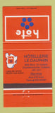 Matchbook Cover - Hote Hotellerie Le Dauphin Drummondville QC  30 Strike