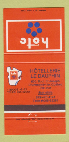 Matchbook Cover - Hote Hotellerie Le Dauphin Drummondville QC  30 Strike