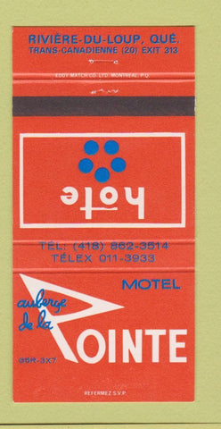 Matchbook Cover - Hote Motel Pointe Riviere Du Loup QC 30 Strike