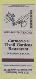 Matchbook Cover Liberance Carluccio's Tivolia Restaurant Las Vegas NV 30 Strike