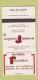 Matchbook Cover - Les Hotels Roussillon Montreal Jonquiere QC 30 Strike