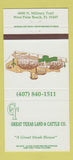 Matchbook Cover - Great Texas Land and Cattle West Palm Beach FL 30 Strike