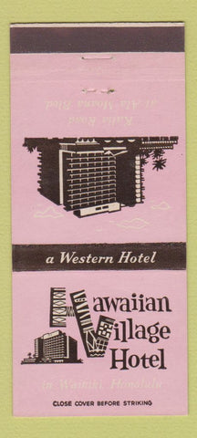 Matchbook Cover - Hawaiian Village Motel Waikiki Hawaii 30 Stick