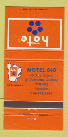 Matchbook Cover - Hote Motel 640 St Eustache QC 30 Strike
