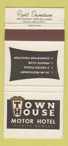 Matchbook Cover - Town Hosue Motor Hotel Wichita KS 30 Strike