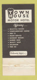 Matchbook Cover - Town Hosue Motor Hotel Wichita KS 30 Strike