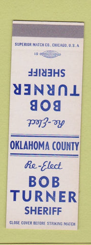 Matchbook Cover - Bob Turner Sheriff Election Oklahoma County OK SAMPLE