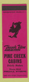 Matchbook Cover - Pine Creek Cabins Pinedale WY SAMPLE
