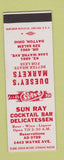 Matchbook Cover - Sun Ray Rcocktail Bar Deli Duesey's Markets Dayton OH SAMPLE
