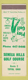 Matchbook Cover - Seneca Hills Golf Course Tiffin OH