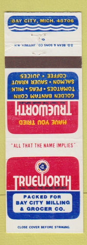 Matchbook Cover - Trueworth Bay City Milling Grocery MI