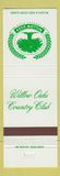 Matchbook Cover - Willow Oaks Country Club