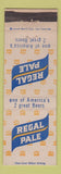 Matchbook Cover - Regal Pale Beer San Francisco CA