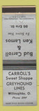 Matchbook Cover - Carroll's Sweet Shoppe Greyhound Lines Willoughby OH