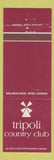Matchbook Cover - Tripoli Country Club Milwaukee WI
