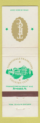 Matchbook Cover - Torresdale Frankford Country Club Torresdale PA