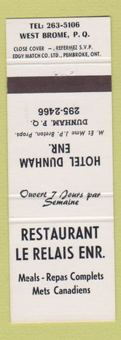Matchbook Cover - Restaurant Le Relais West Brome QC Dunham