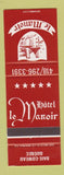Matchbook Cover - Hotel Le Manoir Baie Comeau QC