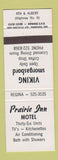 Matchbook Cover - Prairie Inn Motel Regina SK
