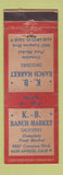 Matchbook Cover - KB Ranch Market Grocery Los Angeles CA WORN