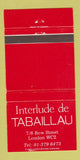 Matchbook Cover - Interlude de Tabaillau London UK England WEAR 30 Strike
