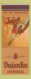 Matchbook Cover - Dujardin Imperial Liquor