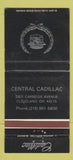 Matchbook Cover - Central Cadillac Cleveland OH WEAR 30 Strike