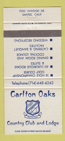 Matchbook Cover - Carlton Oaks Country Club Lodge Santee CA 30 Strike