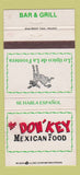 Matchbook Cover - Don Key Mexican Food Pasadena TX 30 Strike