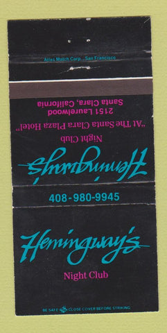 Matchbook Cover - Hemingway's Night Club Santa Clara CA WEAR 30 Strike