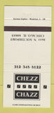 Matchbook Cover - Chezz Chazz Chicago IL 30 Strike